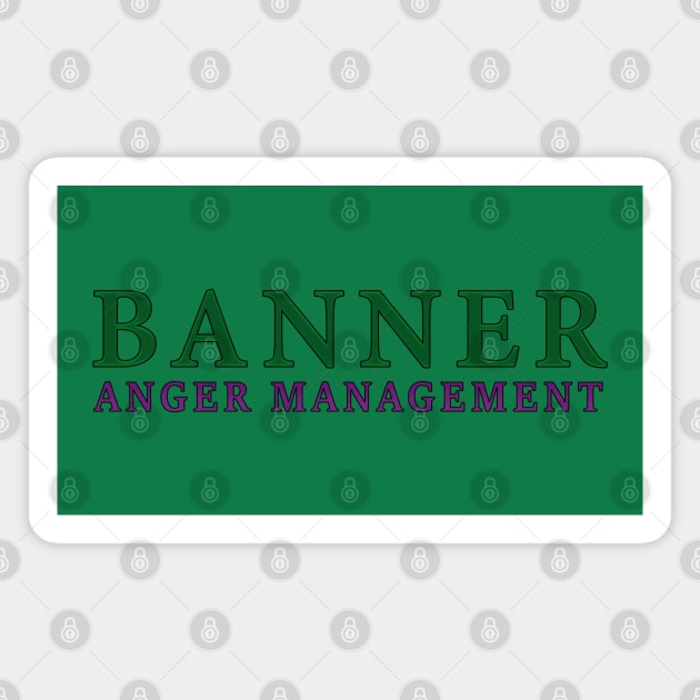 Banner Anger Management Magnet by Sterling_Arts_Design
